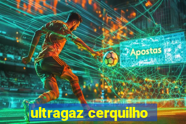 ultragaz cerquilho